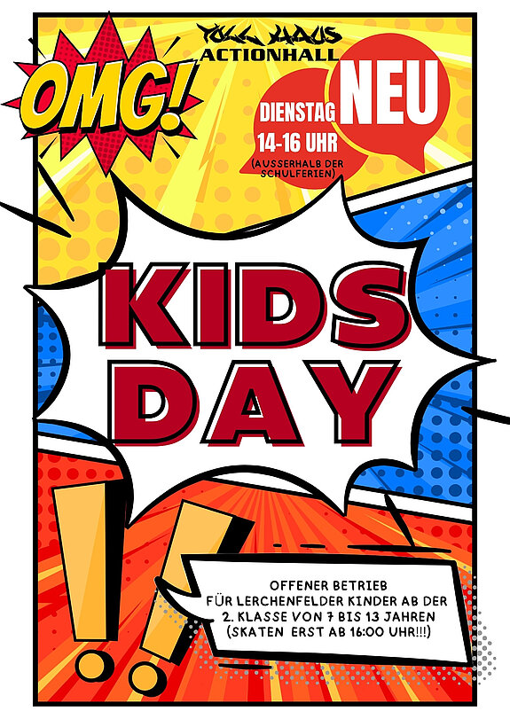 Dienstag Kids-Day im Tollhaus von 16-18 Uhr, ab 7 Jahren.r.